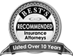 BEST'S Recommended Insurance Attorneys | Listed Over 10 Years